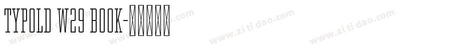 Typold W29 Book字体转换